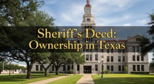 Texas Sheriff’s Deed